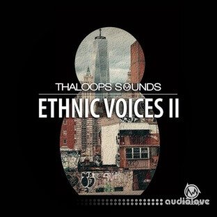 ThaLoops Ethnic Voices 2