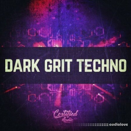 Certified Audio LLC Dark Grit Techno