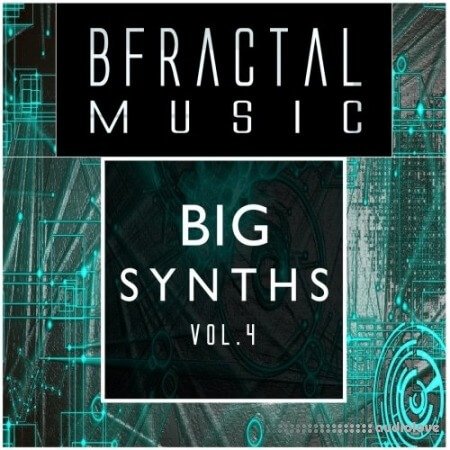 BFractal Music Big Synths Vol.4