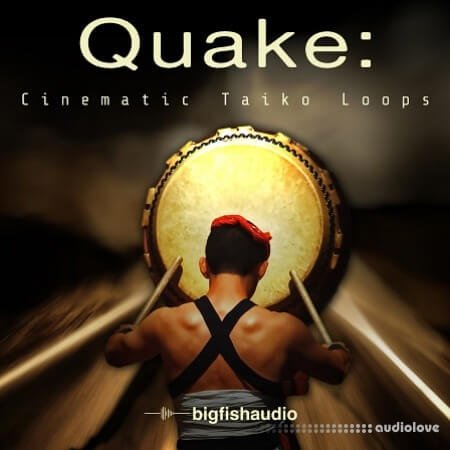 Big Fish Audio QUAKE Cinematic Taiko Loops