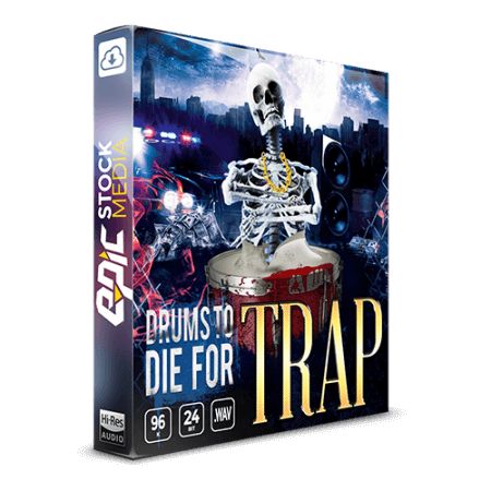 Epic Stock Media Drums To Die For Trap