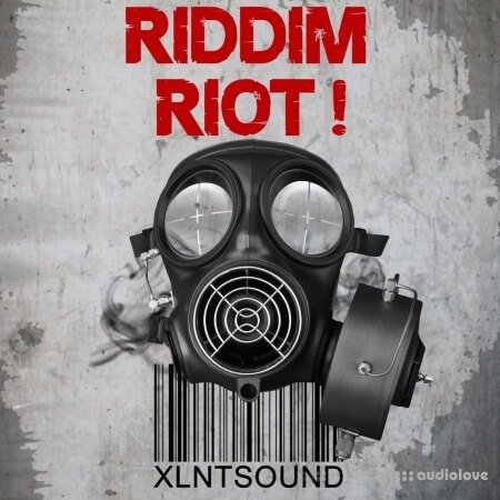 XLNTSOUND Riddim Riot