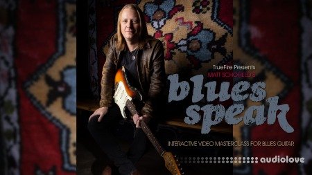 Truefire Matt Schofield's BluesSpeak