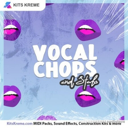 Kits Kreme Vocal Chops and Stabs