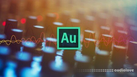 Udemy Adobe Audition CC Audio Production Course Basics to Expert