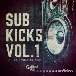 Certified Audio LLC Sub Kicks Vol.1