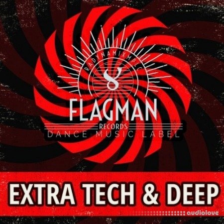 Flagman Extra Tech and Deep House