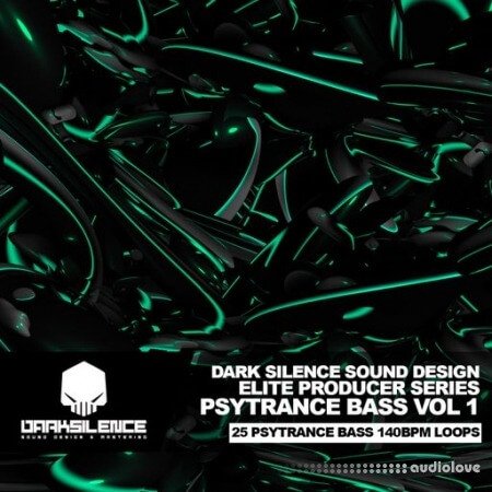 Dark Silence Sound Design Psytrance Bass Volume 1