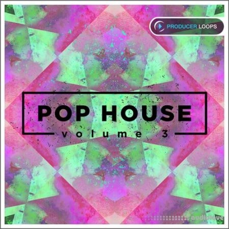 Producer Loops Pop House Vol.3