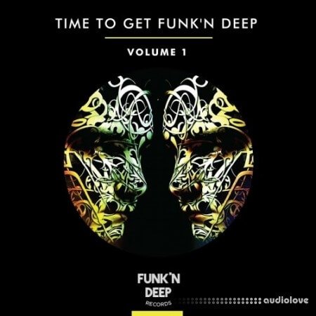 Funkn Deep Records Time To Get Funkn Deep Volume One