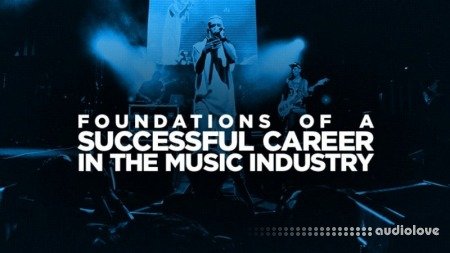 SkillShare Foundations of a Successful Career in the Music Industry