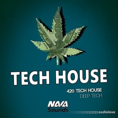 Nava Sounds 420 Tech House