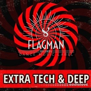 Flagman Extra Tech and Deep House