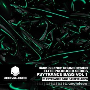 Dark Silence Sound Design Psytrance Bass Volume 1