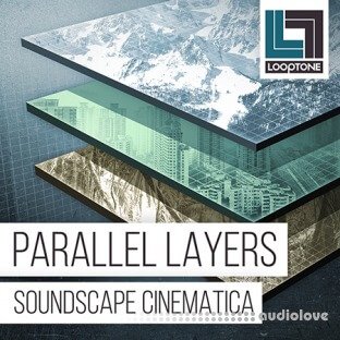 Looptone Parallel Layers Soundscape Cinematica