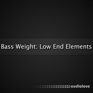 Glitchedtones Bass Weight Low End Elements