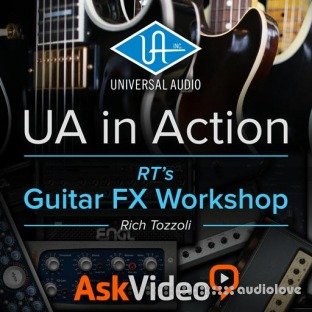 Ask Video Universal Audio 102 UA In Action RTs Guitar FX Workshop