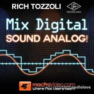 MacProVideo Rich Tozzoli Mix Digital Sound Analog