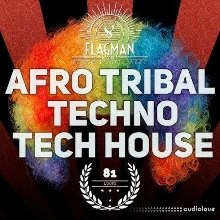 Flagman Afro Tribal Techno and Tech House