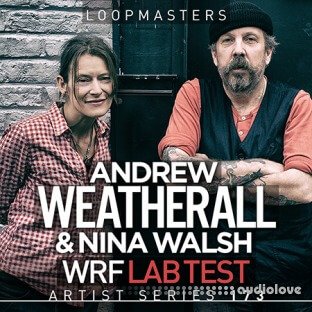 Loopmasters Andrew Weatherall and Nina Walsh WRF Lab Test
