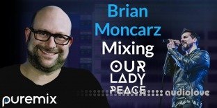 PUREMIX Brian Moncarz Mixing Our Lady Peace