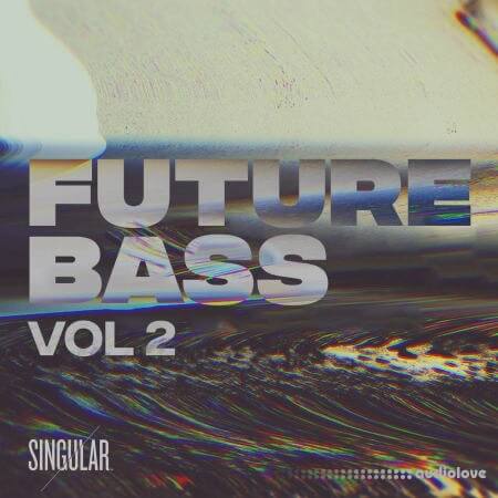 Singular Sounds Future Bass Vol.2