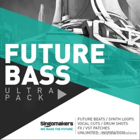 Singomakers Future Bass Ultra Pack