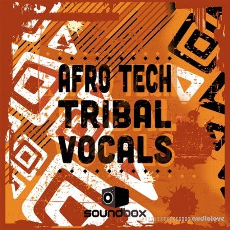 Soundbox Afro Tech Tribal Vocals