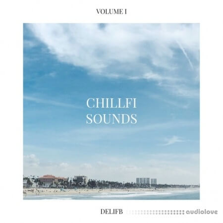 DeliFB Official ChillFi Sounds Vol.1