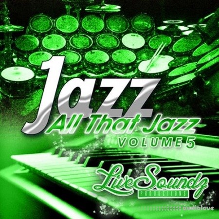 Live Soundz Productions All That Jazz Vol.5