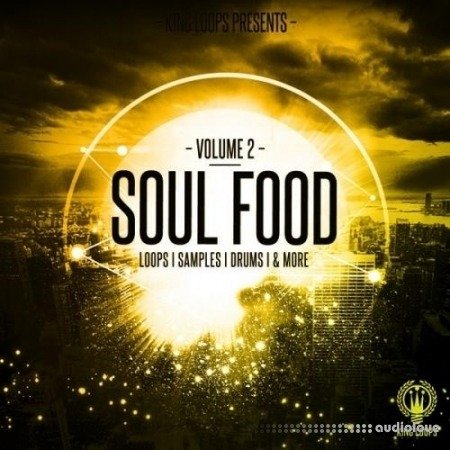 King Loops Soul Food Vol.2