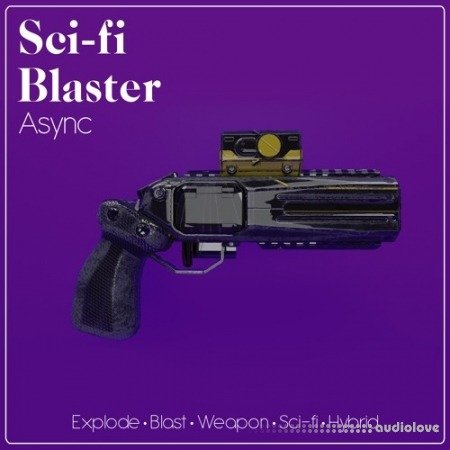 Async Audio Sci-Fi Blaster