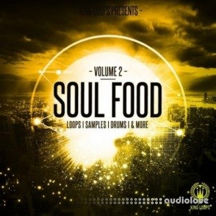 King Loops Soul Food Vol.2