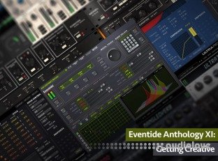 Groove3 Eventide Anthology XI Getting Creative