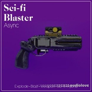 Async Audio Sci-Fi Blaster