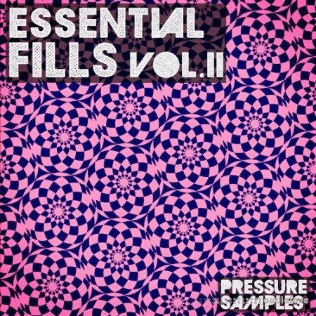 Pressure Samples Essential Fills Vol.2