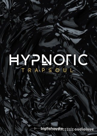 Big Fish Audio Hypnotic Trapsoul