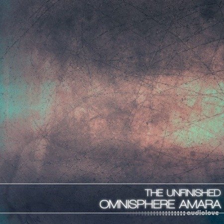 The Unfinished Omnisphere Amara