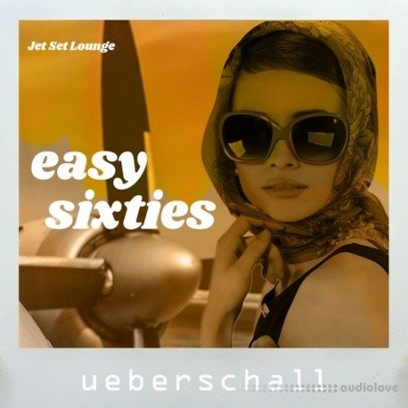 Ueberschall Easy Sixties