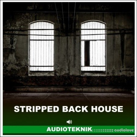 Audioteknik Stripped Back House