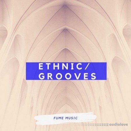 Fume Music Ethnic Grooves