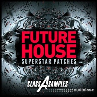 Class A Samples Future House Superstar Patches