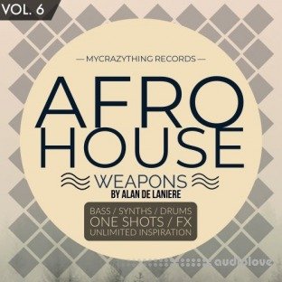 Mycrazything Records Afro House Weapons 6