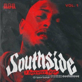 Splice Sounds Southside's I Invented Trap Sample Pack Vol.1