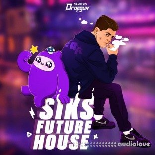 Dropgun Samples Siks Future House