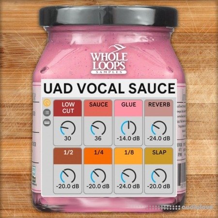 Whole loops UAD VOCAL SAUCE