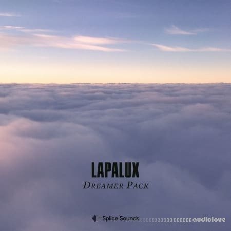 Splice Sounds Lapaluxs Dreamer Pack