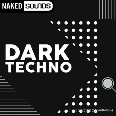 Naked Sounds Dark Techno Vol.1