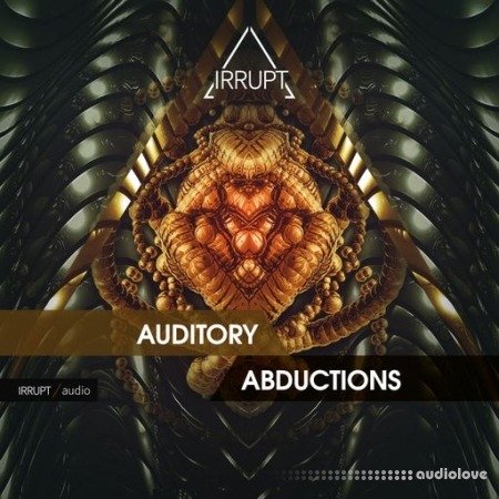 IRRUPT Audio Auditory Abductions