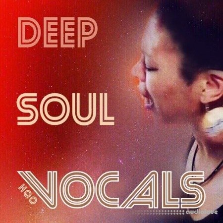 HQO DEEP SOUL VOCALS